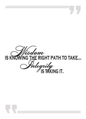 Wisdom Is Knowing The Right Path Positive Quote Art Poster Print Wall