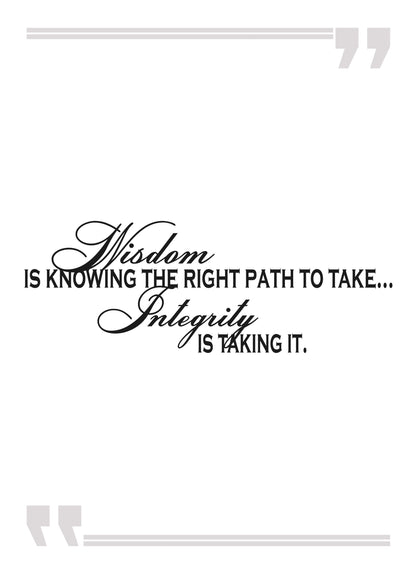 Wisdom Is Knowing The Right Path Positive Quote Art Poster Print Wall