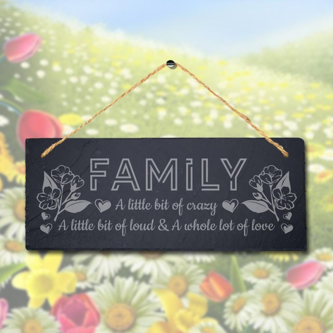 Family Little Bit Of Crazy Laser Engraved Hanging Slate Home Decor Plaque Sign