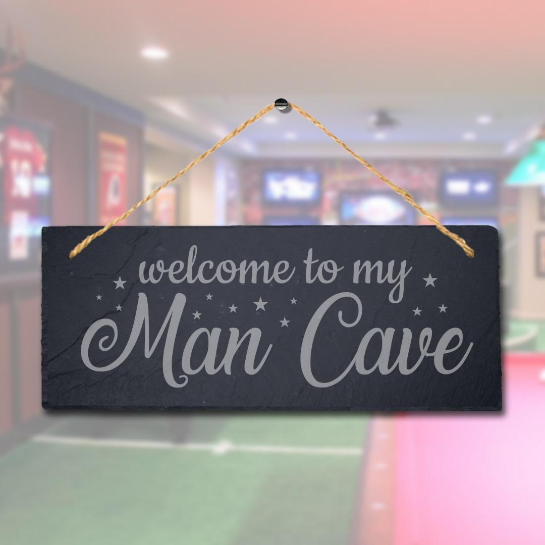 Welcome To My Man Cave Laser Engraved Hanging Slate Home Club Pub Plaque Sign