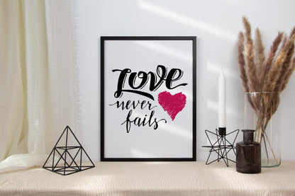 Love Never Fails Motivational Inspirational Love Positive Quote Poster Wall