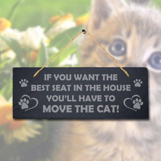 If You Want Best Seat Engraved Hanging Natural Slate Cat Paw Kitten Plaque Sign