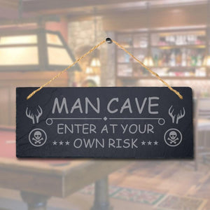 Enter At Your Own Risk Laser Engraved Hanging Slate Man Cave  Bar Plaque Sign