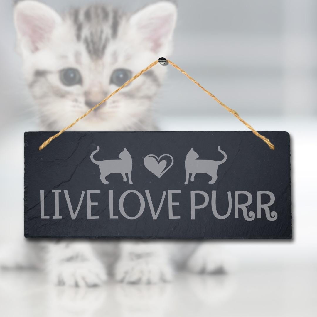 Live Love Purr Engraved Hanging Slate Pet Home Decor Ideal Gift Plaque Sign