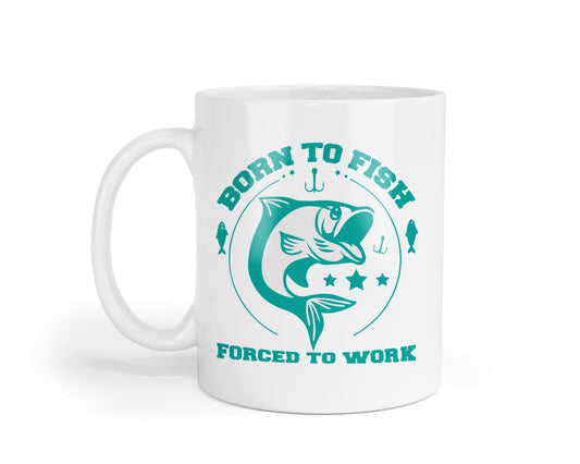 Born To Fish Mug: Funny Coffee Cup, Fisherman Gift
