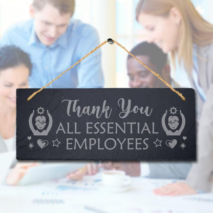 Thank You Essential Employees Engraved Hanging Natural Slate Workers Plaque Sign