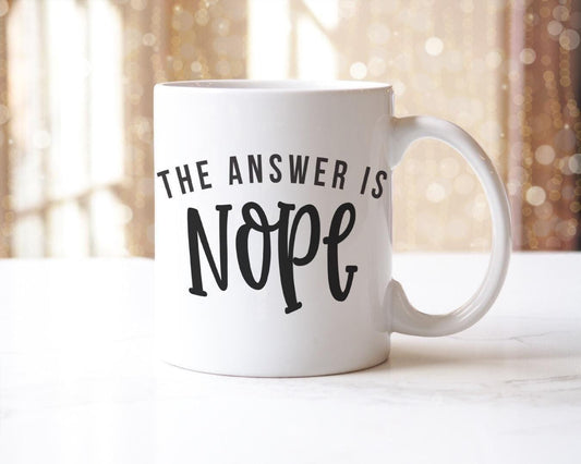 The Answer Is Nope Mug & Coaster Set Funny Coworker Office Birthday Coffee Gift