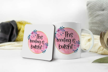 This Meeting Is Bullshit Mug And Coaster Gift Set Novelty Funny Work Coffee Cup