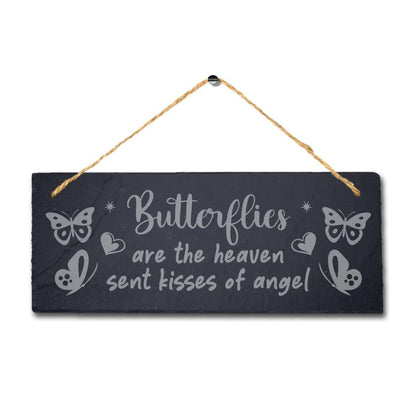 Butterflies The Heaven Sent Kisses Of Angel Engraved Hanging Slate Garden Sign
