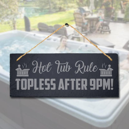Hot Tub Rules Topless After Laser Engraved Hanging Slate Bath Home Plaque Sign