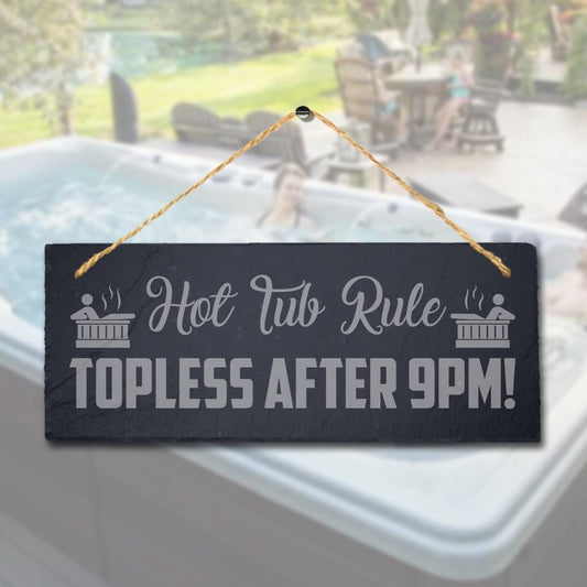 Hot Tub Rules Topless After Laser Engraved Hanging Slate Bath Home Plaque Sign