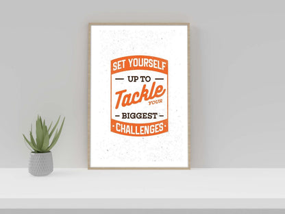 Set Yourself Up To Tackles Inspirational Positive Quote Picture Poster Print