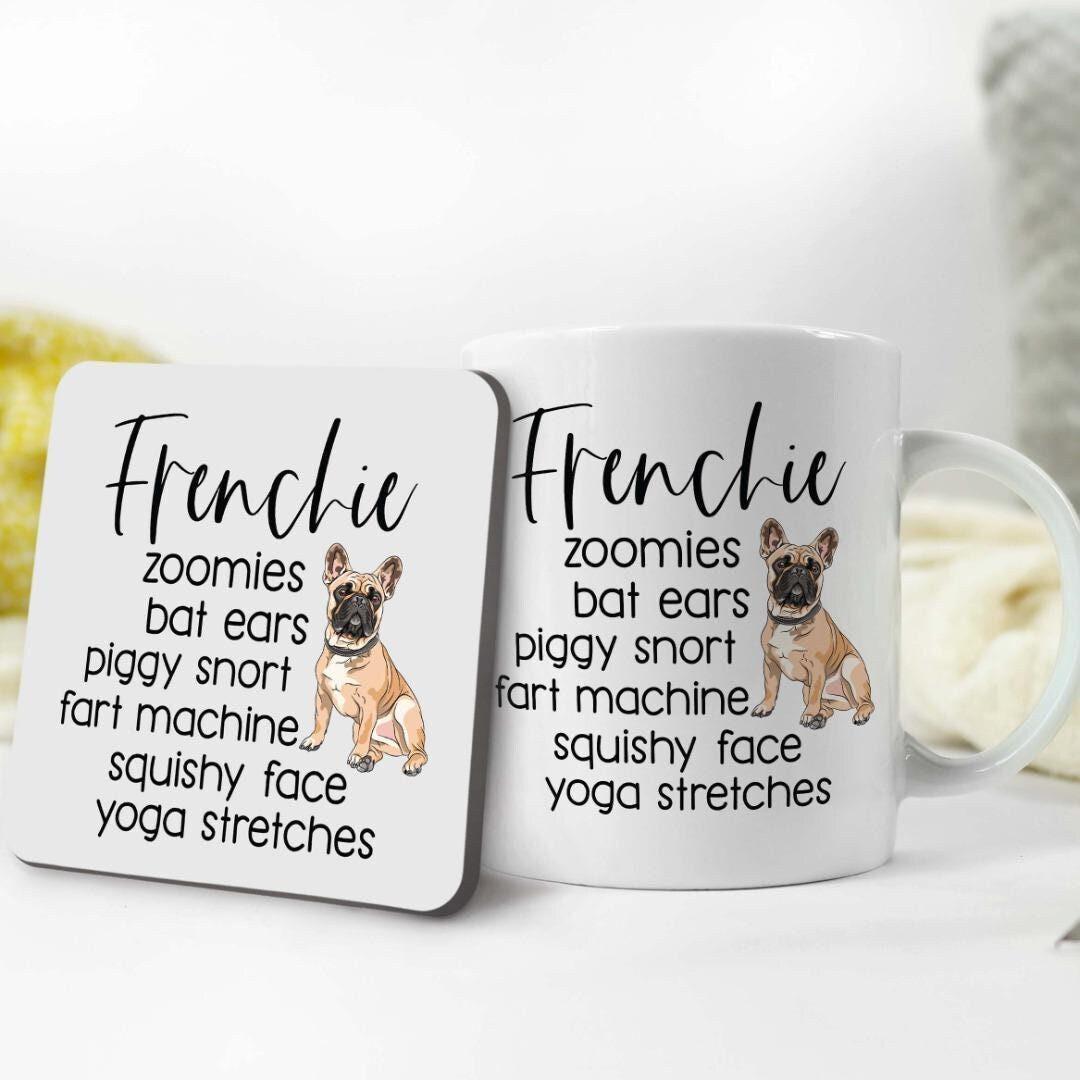 French Bulldog Mug & Coaster Set: Frenchie Nicknames, Birthday Gift