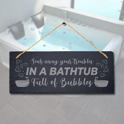 Sock Away Troubles Bathtub Laser Engraved Hanging Slate Hot Tub Bath Plaque Sign