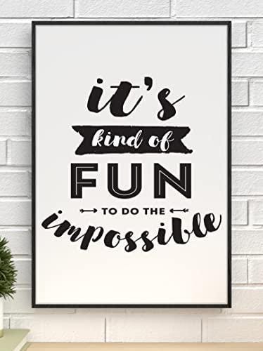 Its Kind Of Fun To Do Impossible Inspirational Quote Poster Print Wall