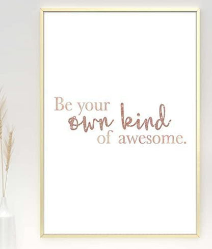 Be You Own Kind Awesome Motivational Positive Thoughts Quote Poster Print Wall