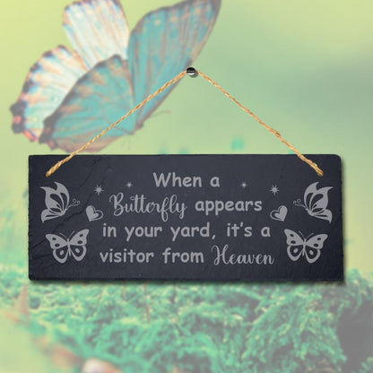 When Butterfly Appear On Your Yard Engraved Hanging Slate Garden Plaque Sign