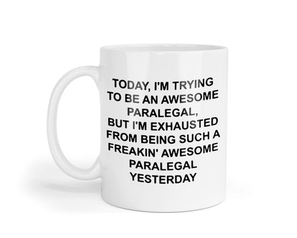 Funny Paralegal Mug – Sarcastic Office Gift, UK Made