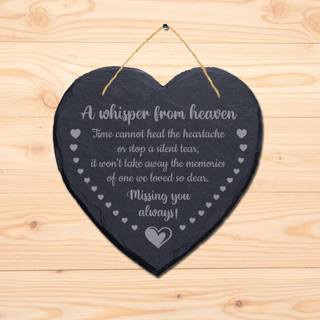 A Whisper From Heaven Laser Engraved Hanging Memorial Heart Shape Slate Sign