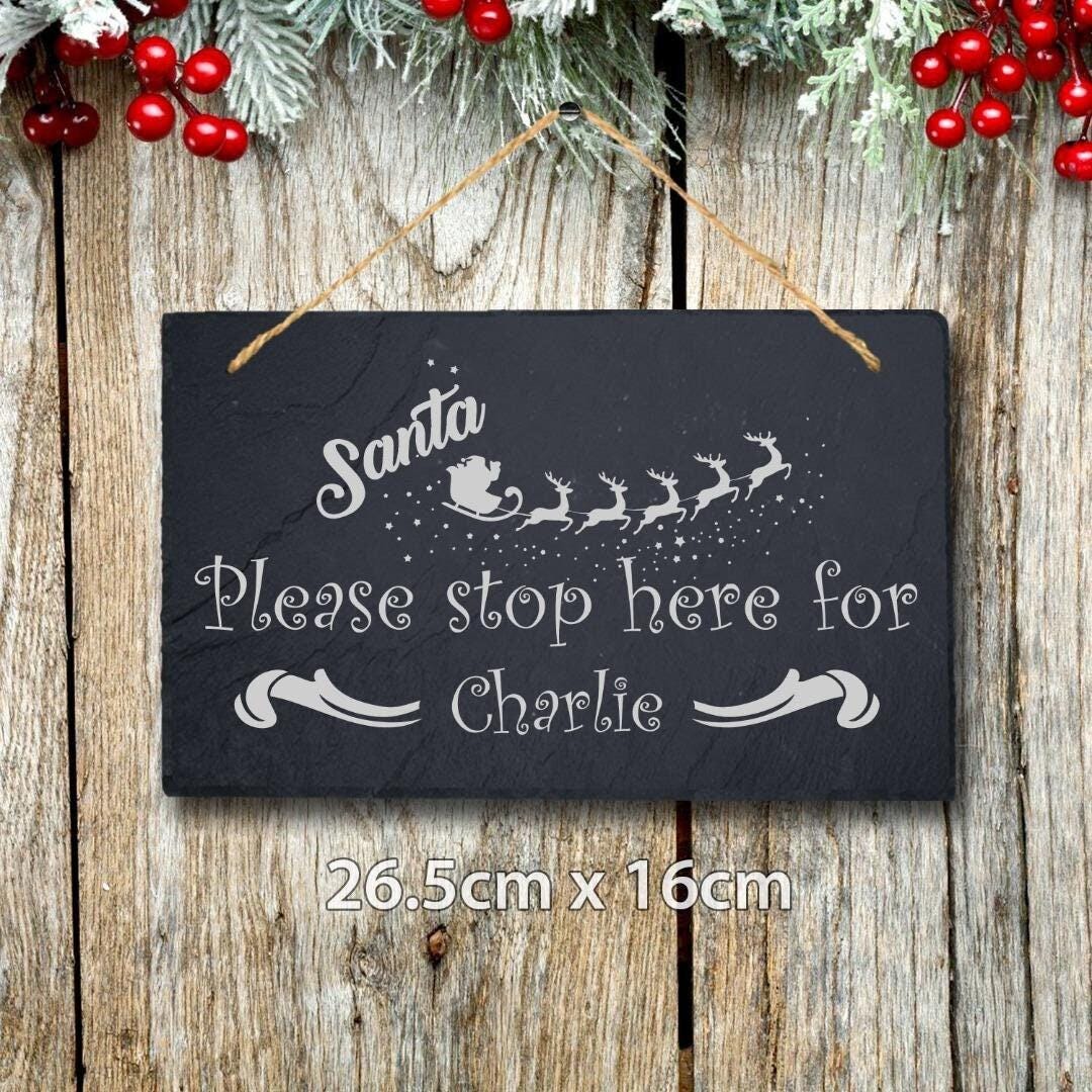 Santa Please Stop Here Personalised Christmas Slate Hanging Door Signs