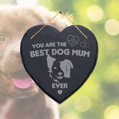 Happy Mothers Day You Are The Best Dog Mum Ever Oak Heart Plaque Slate Gift Sign