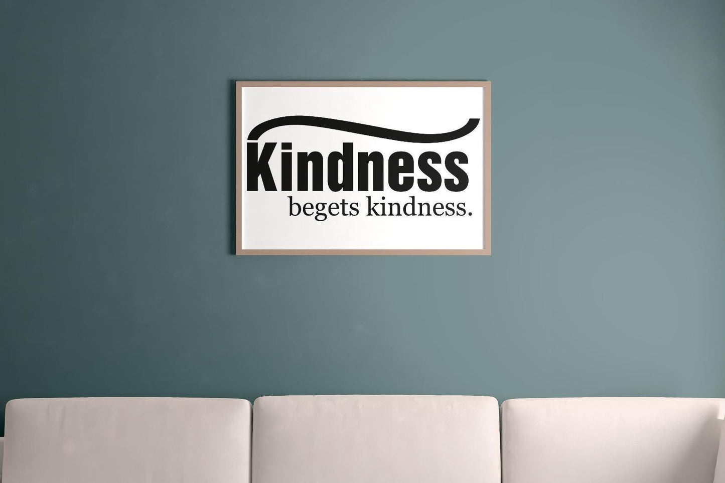 Kindness Begets Kindness Motivational Inspirational Positive Quote Poster Wall