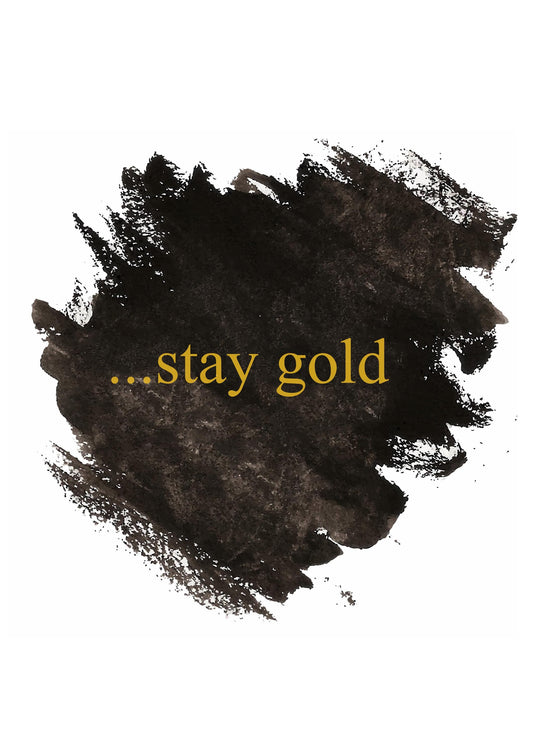 Stay Gold Wall Poster Motivational Typography Minimalist Quote Home Print Decor
