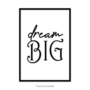 Dream Big Wall Art Poster Inspirational Motivational Quote Print Room Home Decor