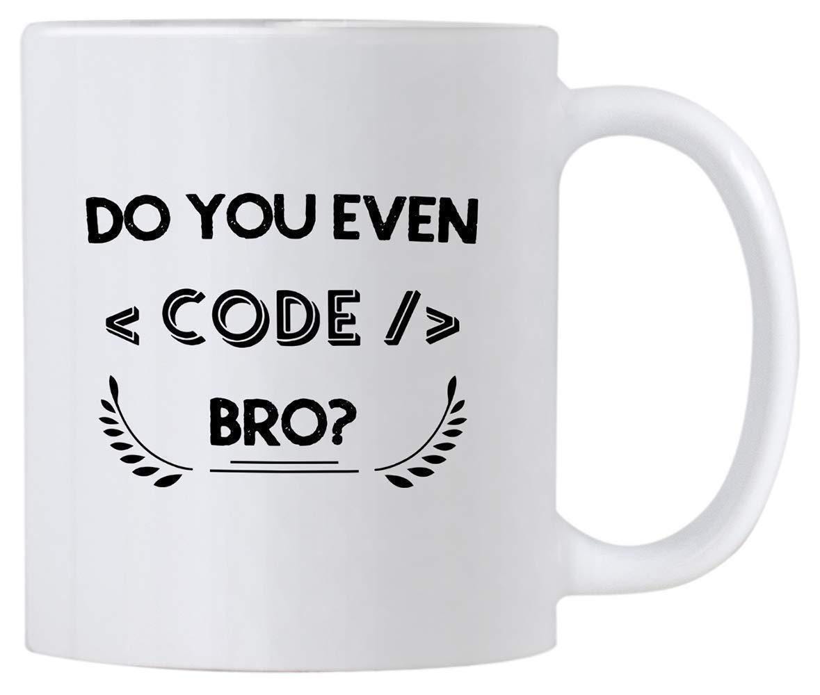 Do You Even Code Bro Mug: Novelty Gift for Programmers