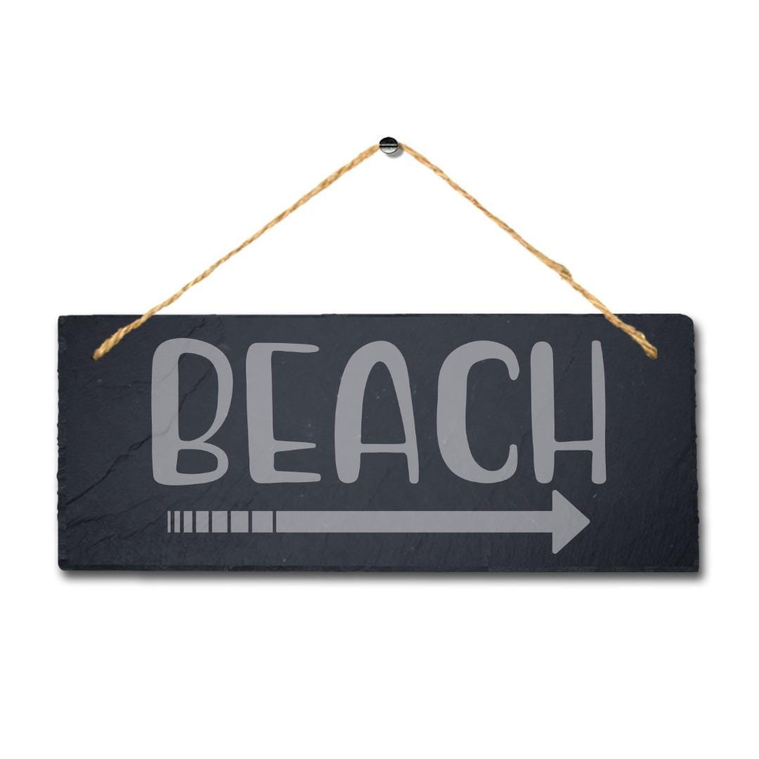 Beach With Arrow Laser Engraved Hanging Slate Ocean Beach Sea Decor Plaque Sign