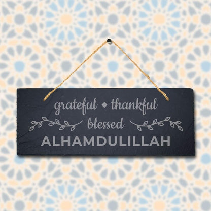 Grateful Thankful Blessed Laser Engraved Islamic Wall Hanging Slate Plaque Sign