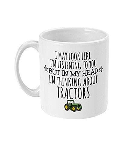 Funny Tractor Mug: I May Look Like I am Listening