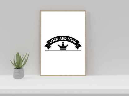 Lock & Load Motivational Inspirational Love Positive Quote Poster Wall