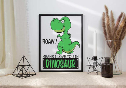 Roaw Means I Love You Dinosaur Children Kids Room Decor Poster Art Print Wall