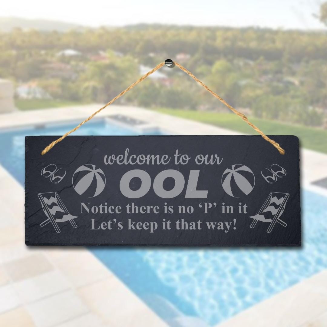 Welcome To Our Ool Notice There Engraved Hanging Slate Pond Humorous Plaque Sign