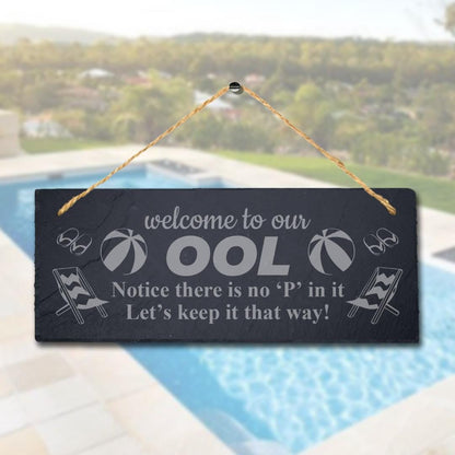 Welcome To Our Ool Notice There Engraved Hanging Slate Pond Humorous Plaque Sign