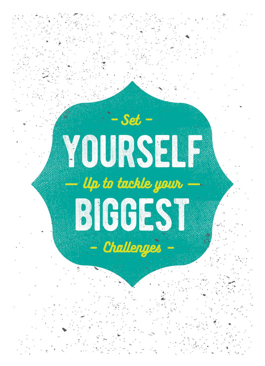 Set Yourself Up To Tackle Inspirational Positive Quote Picture Poster Print