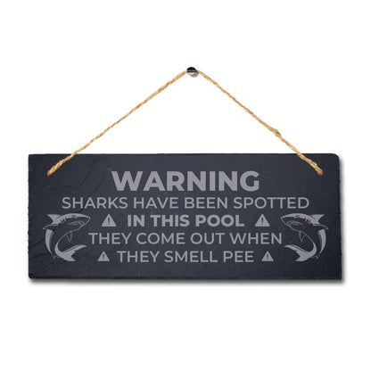 Warning Sharks Spotted In This Pool Engraved Hanging Slate Pool Pond Plaque Sign