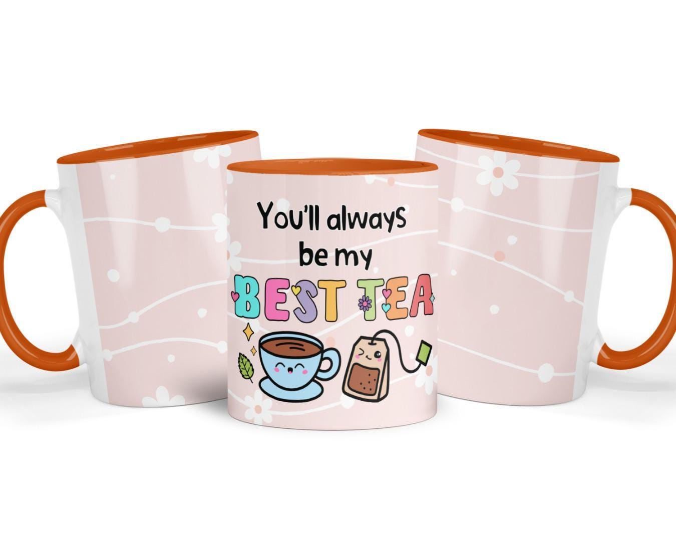 You Will Always Be My Best-tea Mug | Cute Ceramic Coffee/tea Cup | Perfect Friends, Besties Or Loved Ones Gift | Birthdays/anniversaries Use