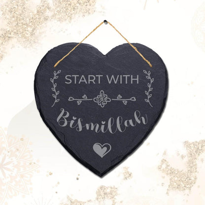 Start With Bismillah Engraved Islamic Wall Hanging Slate Heart Shape Plaque Sign