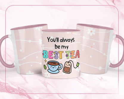 You Will Always Be My Best-tea Mug | Cute Ceramic Coffee/tea Cup | Perfect Friends, Besties Or Loved Ones Gift | Birthdays/anniversaries Use