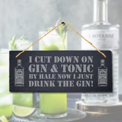 Gin Tonic Laser Engraved Hanging Friend Slate Bar Gift Pub Funny Plaque Sign