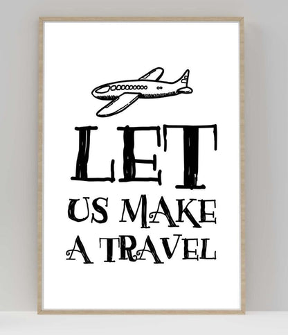 Let Us Make Travel Motivational Inspirational Love Positive Quote Poster Wall