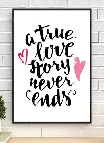 True Love Story Never Ends Motivational Inspirational Love Quote Poster Wall