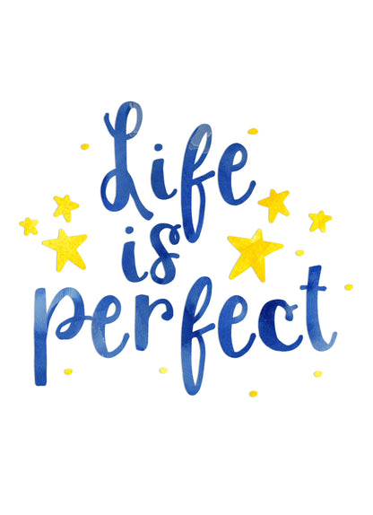 Life Is Perfect Motivational Inspirational Positive Quote Poster Print Wall