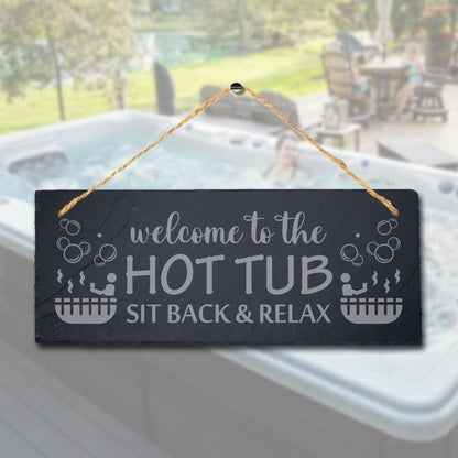 Welcome Hot Tub Laser Engraved Hanging Slate Whirlpool Bath Plaque Sign
