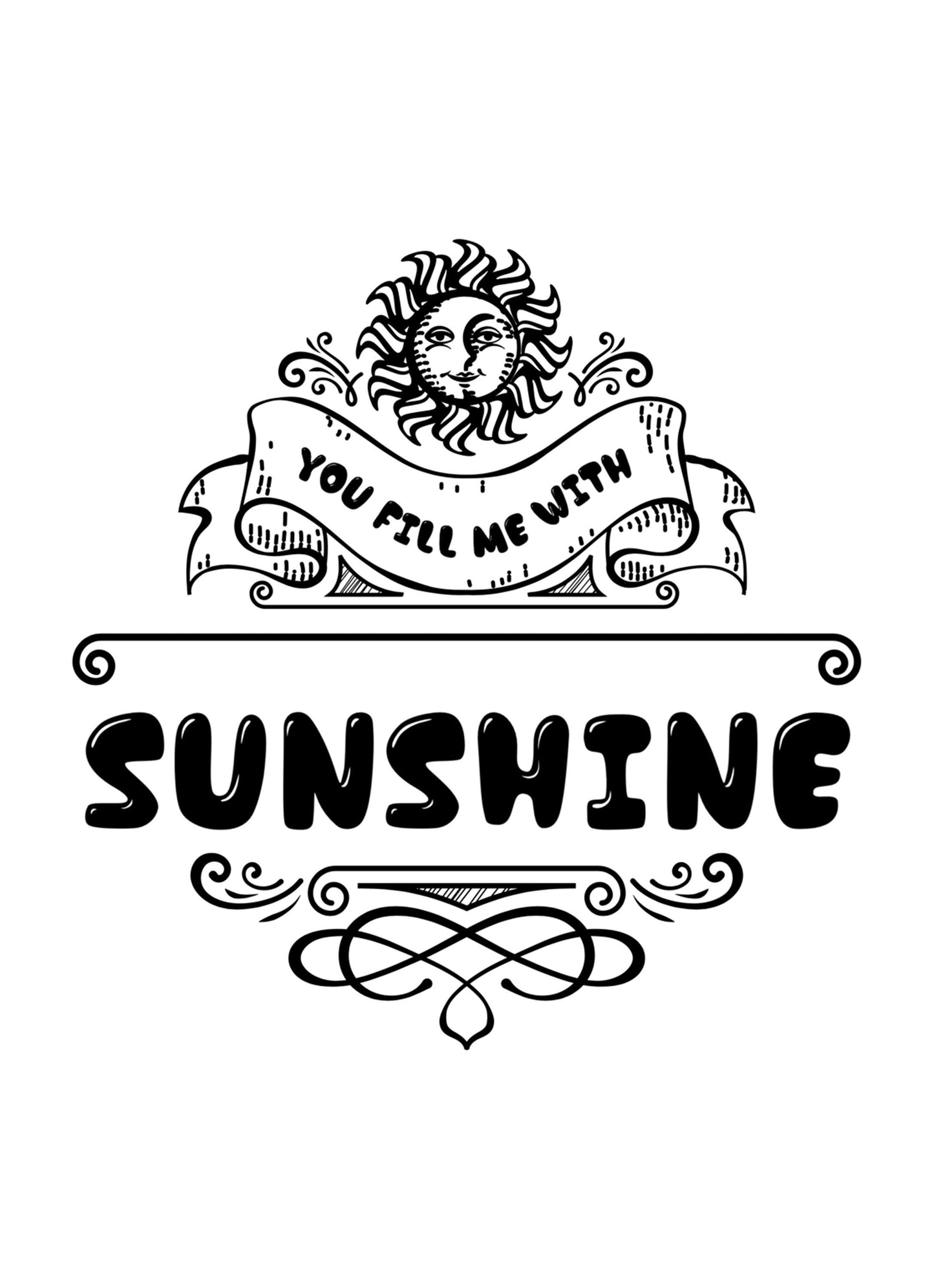 You Fill Me With Sunshine Inspirational Love Positive Quote Poster Wall