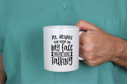 Sarcastic Mug And Coaster Gift Set Yet Despite The Look On My Face Coffee Gifts