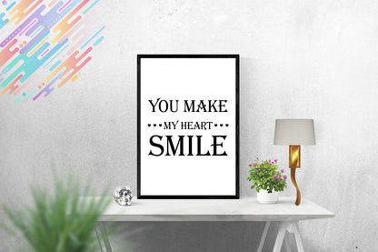 Make My Heart Smile Motivational Inspirational Love Positive Quote Poster Wall