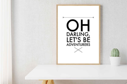 Lets Be Adventurers Motivational Inspirational Positive Quote Poster Wall